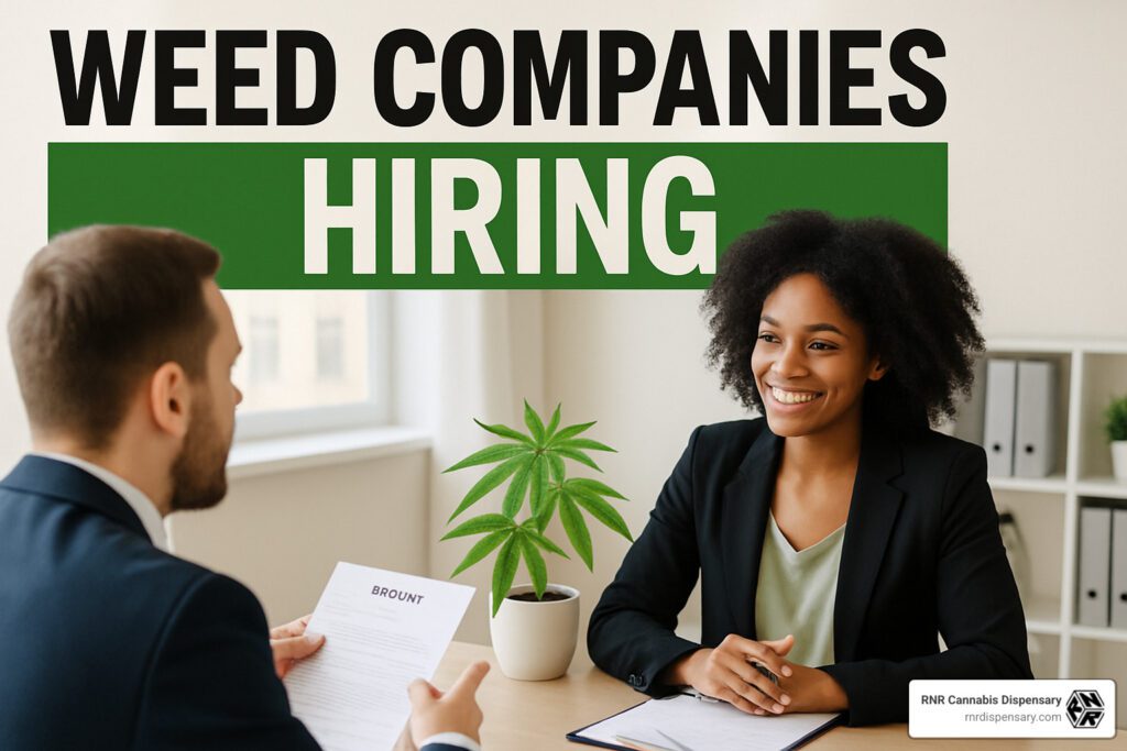 weed companies hiring